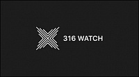 316 WATCH